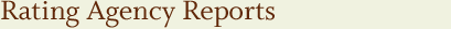 Rating Agency Reports